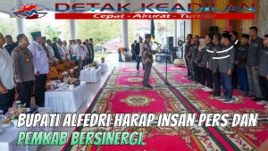 Bupati Alfedri Harap Insan Pers Dan Pemkab Bersinergi.